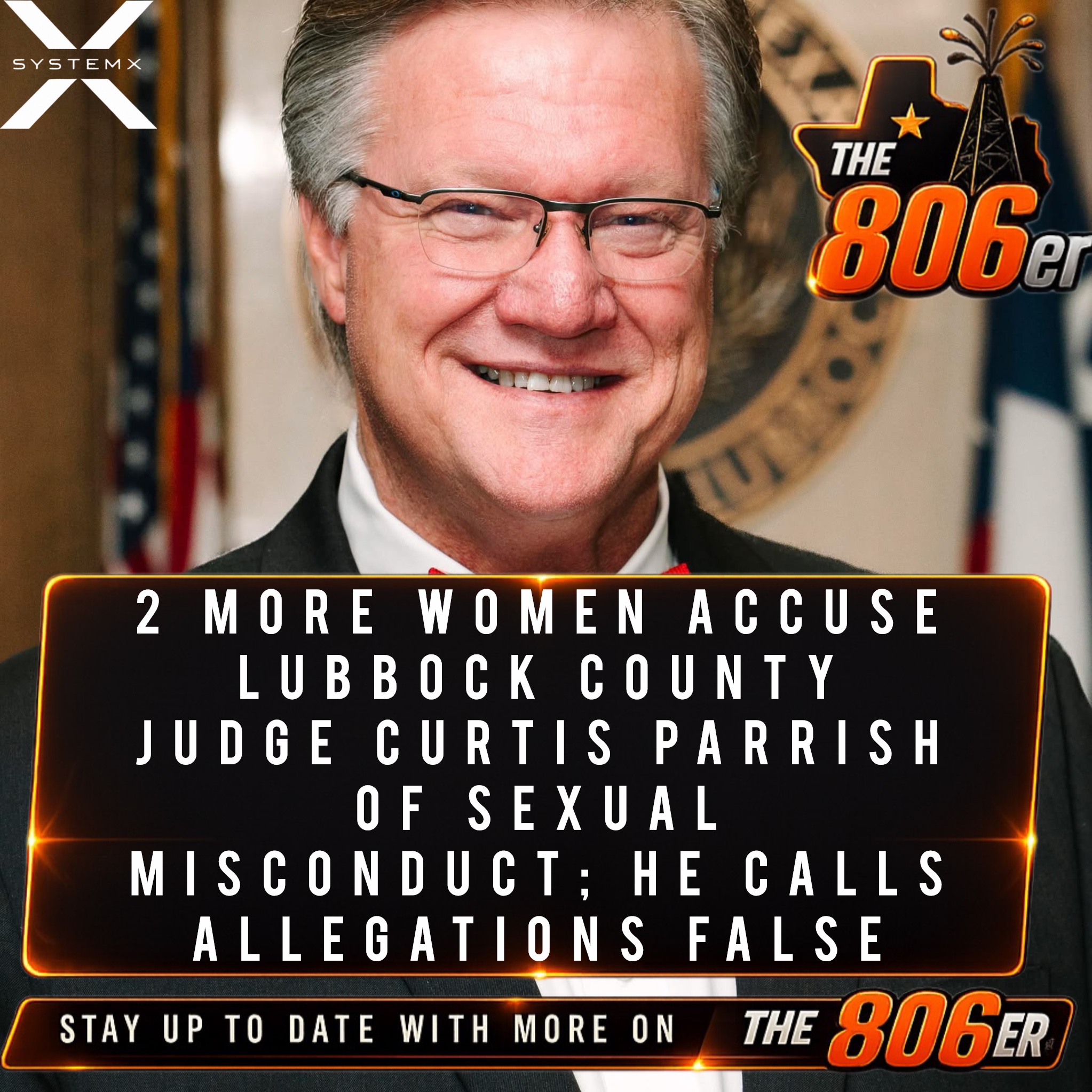 2 More Women Accuse Lubbock County Judge Curtis Parrish of Sexual Misconduct; He Calls Allegations False