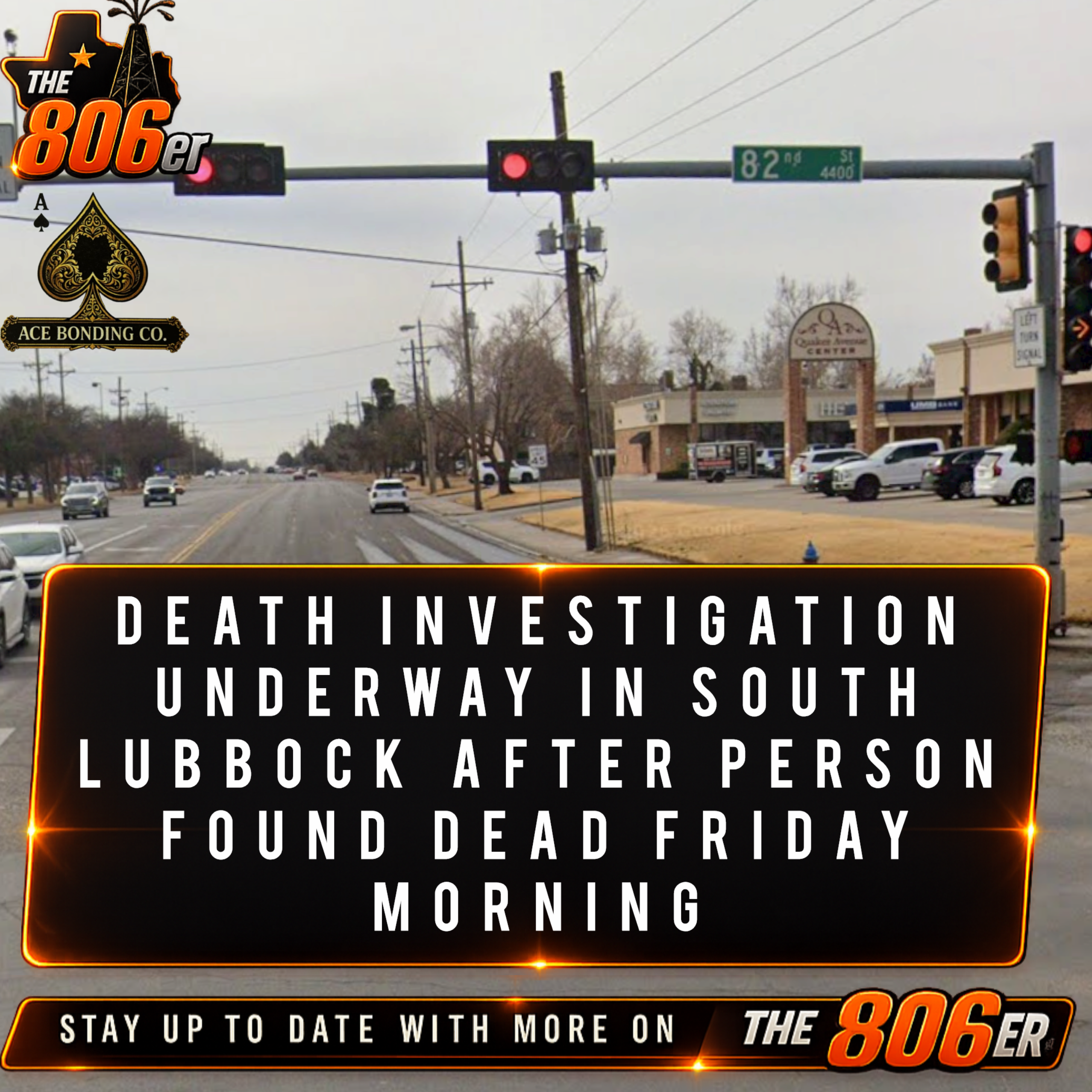 DEATH INVESTIGATION UNDERWAY IN SOUTH LUBBOCK AFTER PERSON FOUND DEAD FRIDAY MORNING