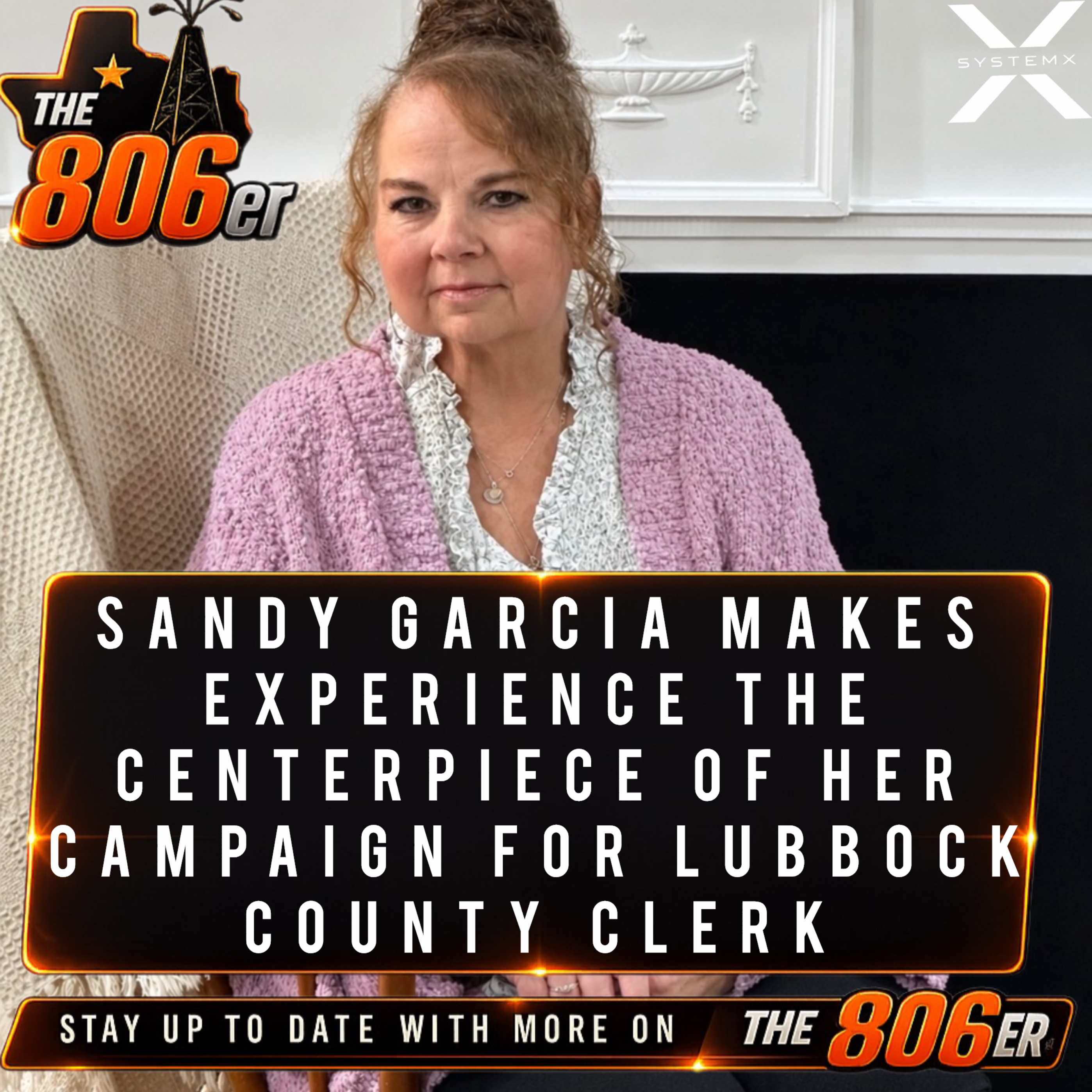 Sandy Garcia Makes Experience the Centerpiece of Her Campaign for Lubbock County Clerk