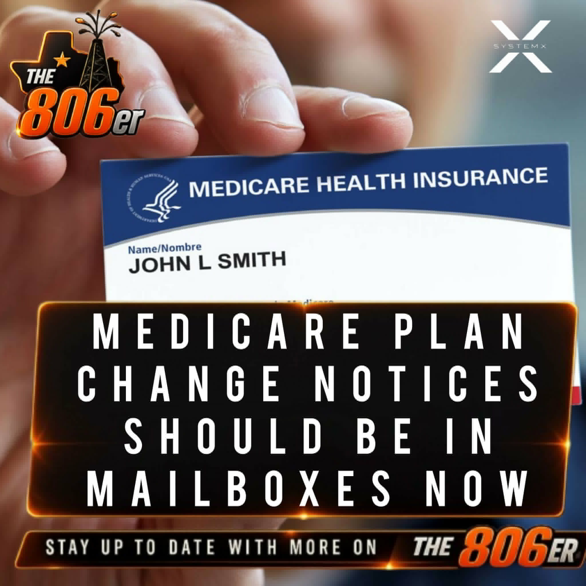 MEDICARE PLAN CHANGE NOTICES SHOULD BE IN MAILBOXES NOW