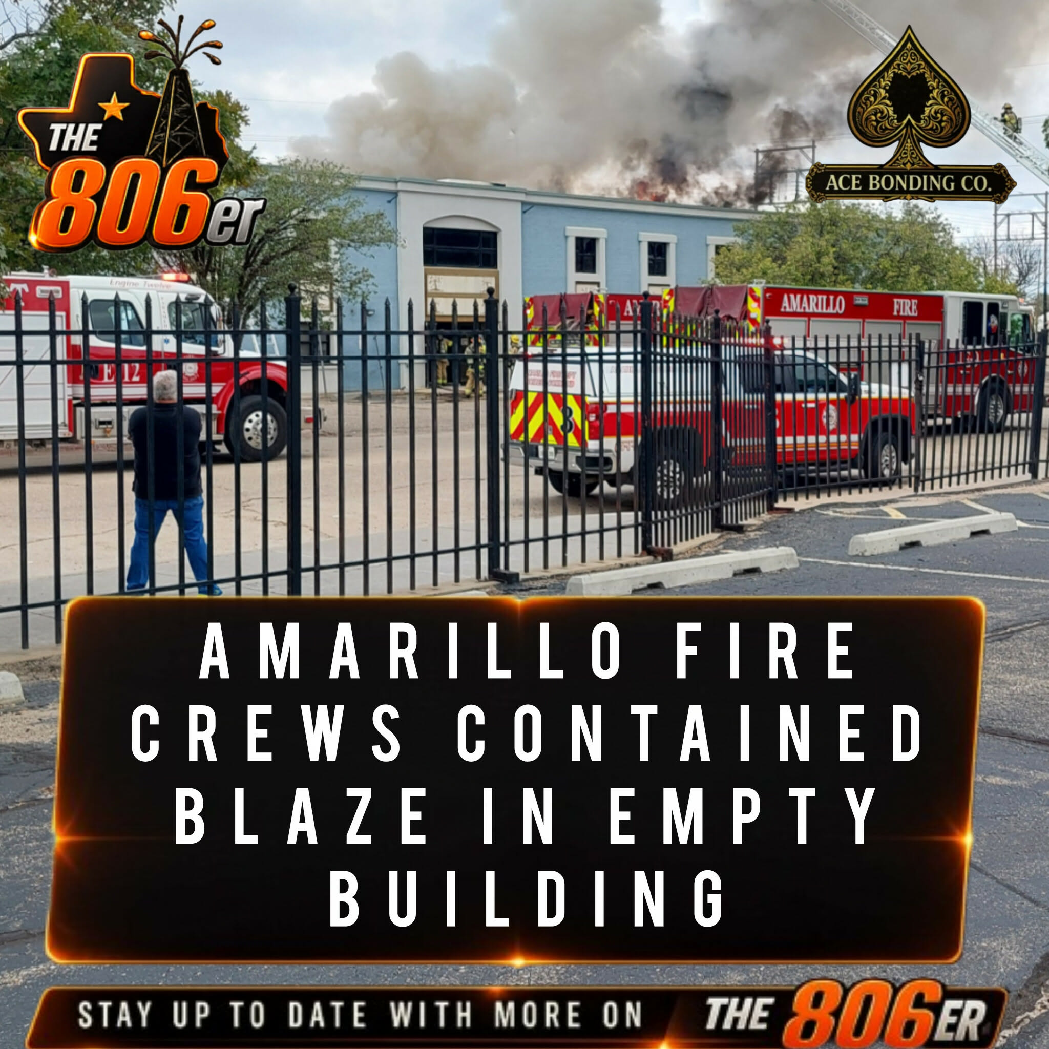 AMARILLO FIRE CREWS CONTAINED BLAZE IN EMPTY BUILDING