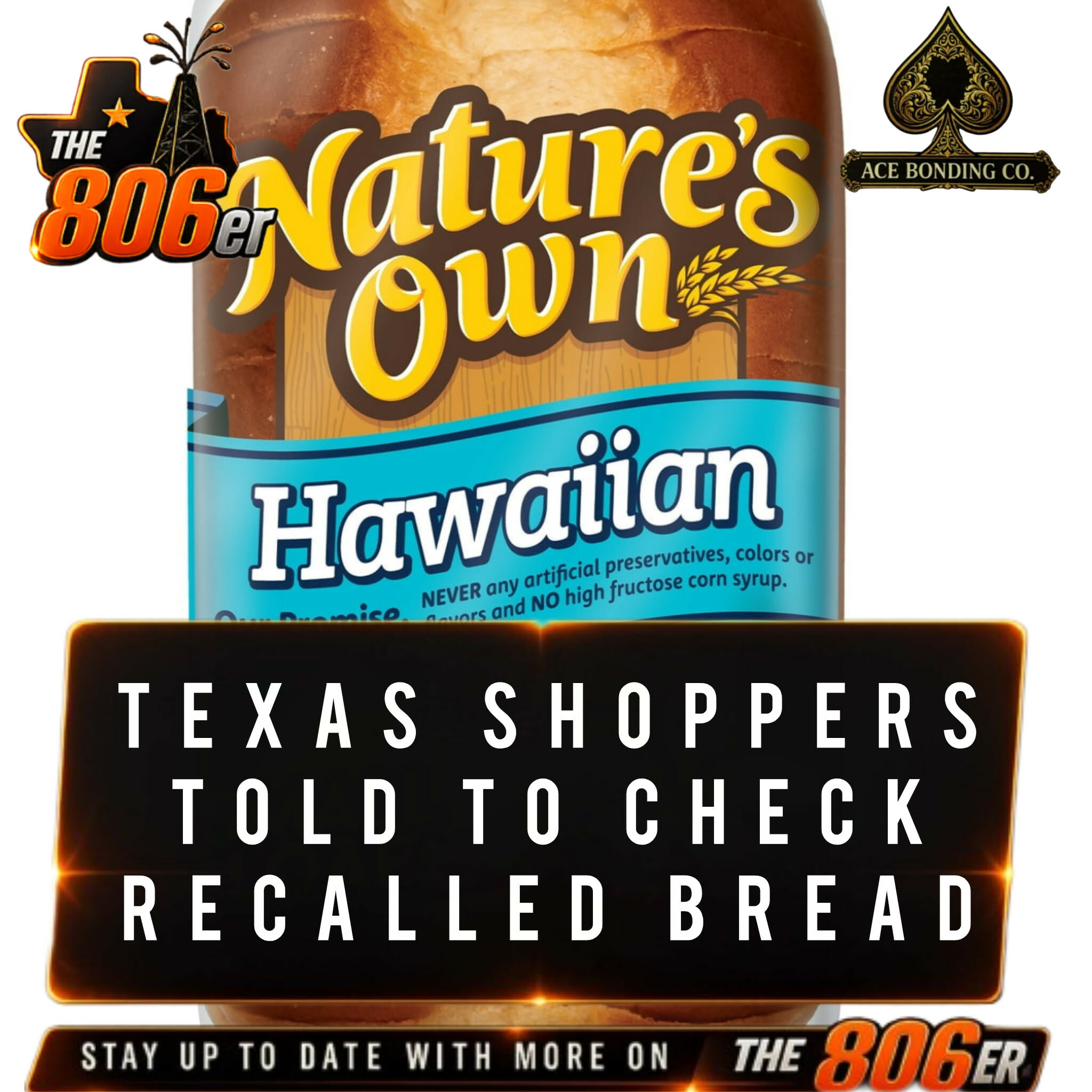 TEXAS SHOPPERS TOLD TO CHECK RECALLED BREAD