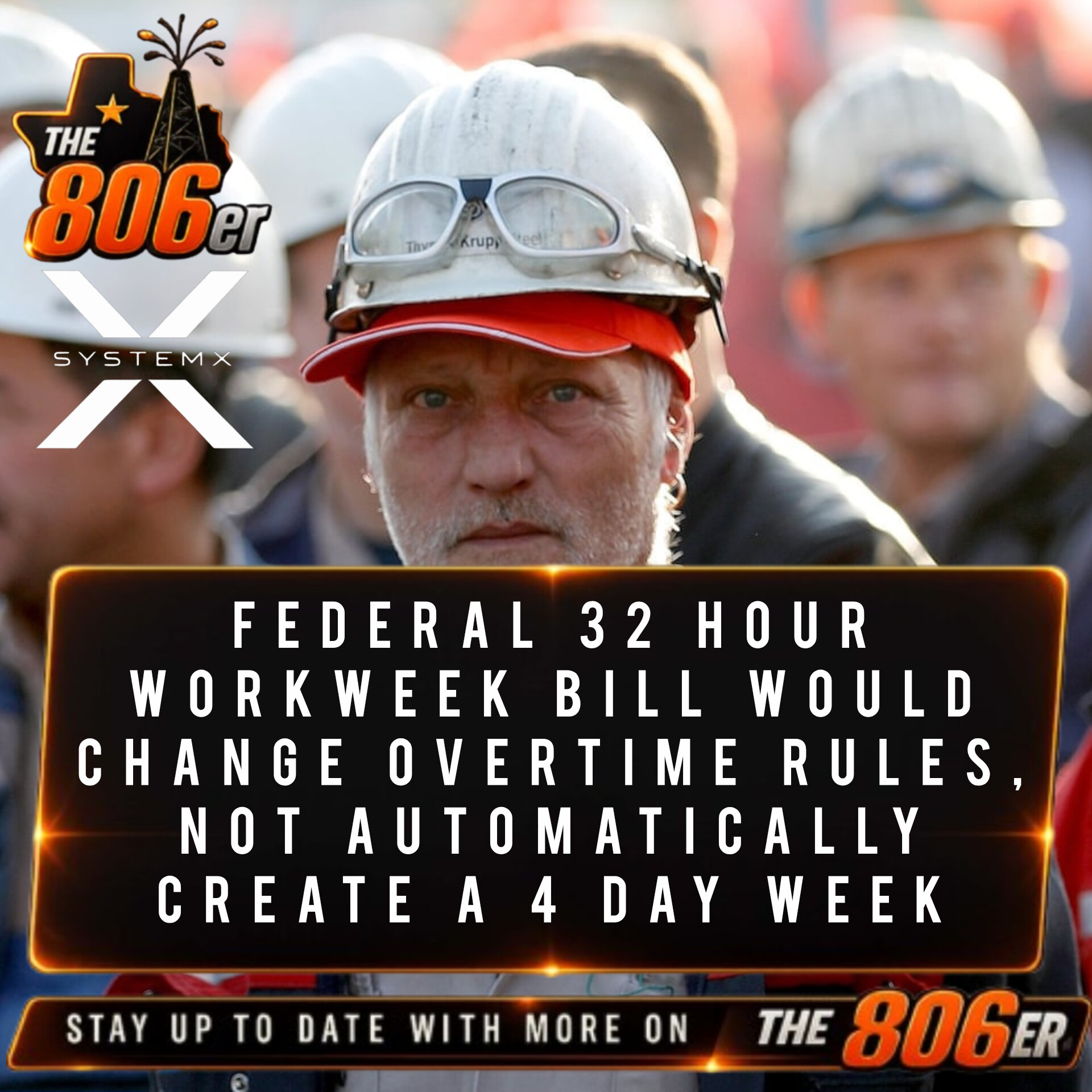 FEDERAL 32 HOUR WORKWEEK BILL WOULD CHANGE OVERTIME RULES, NOT AUTOMATICALLY CREATE A 4 DAY WEEK