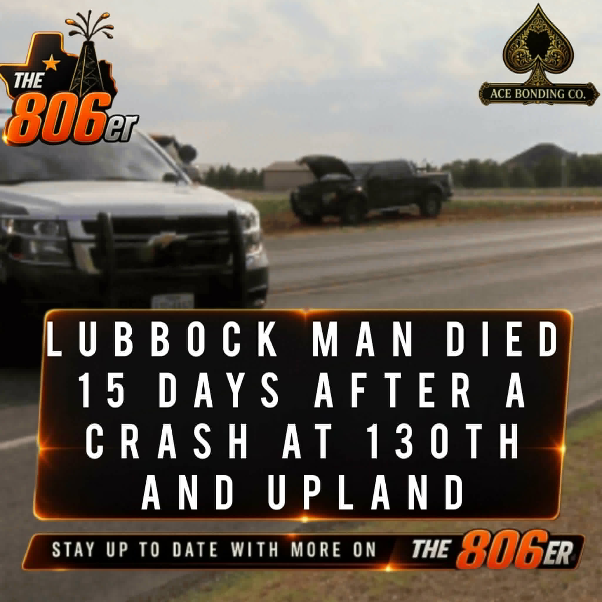 LUBBOCK MAN DIED 15 DAYS AFTER A CRASH AT 130TH AND UPLAND