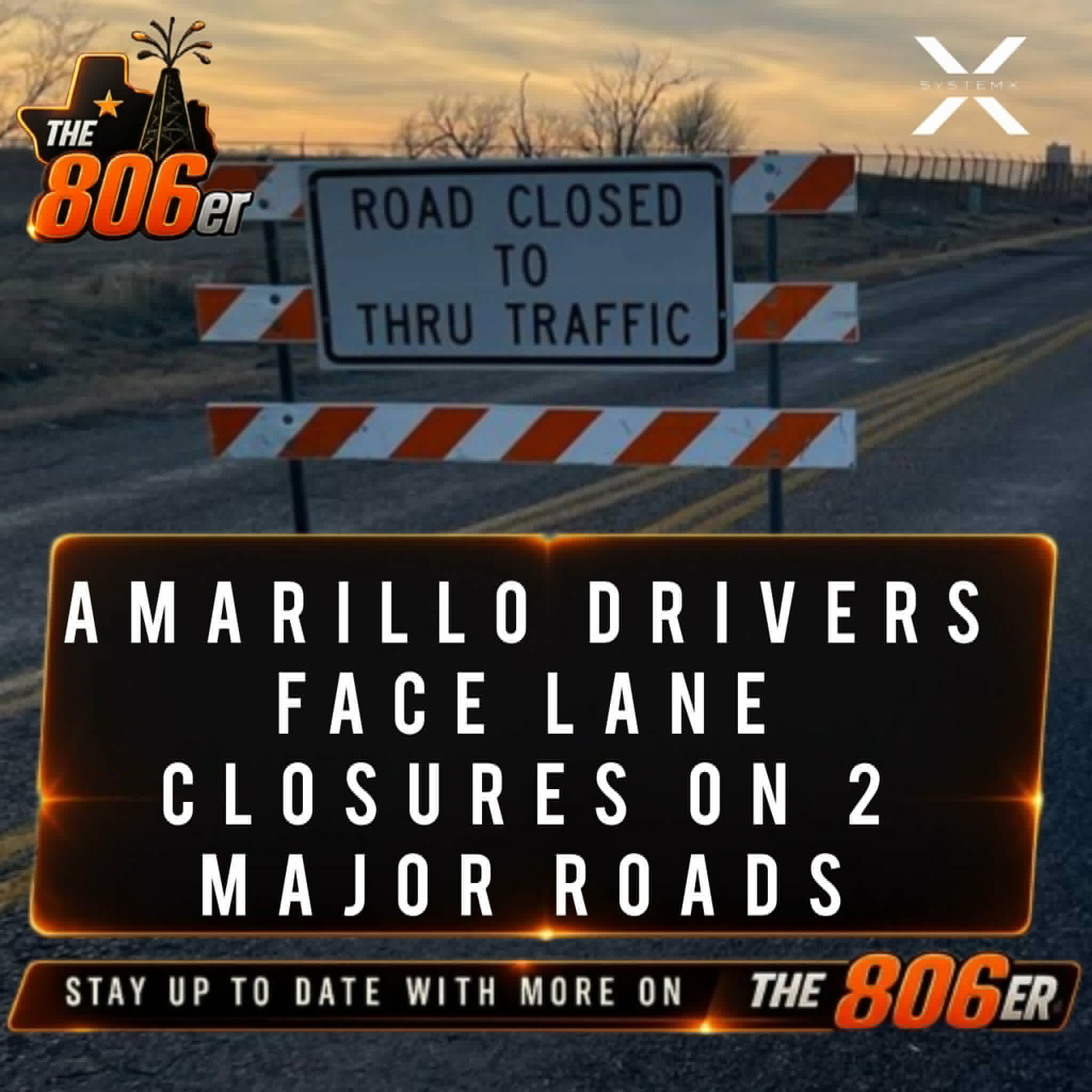 AMARILLO DRIVERS FACE LANE CLOSURES ON 2 MAJOR ROADS