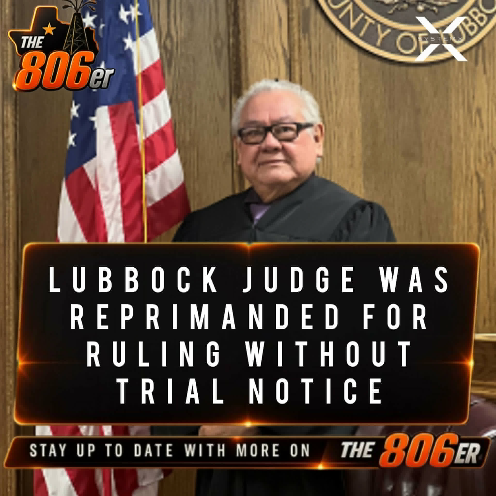 LUBBOCK JUDGE WAS REPRIMANDED FOR RULING WITHOUT TRIAL NOTICE