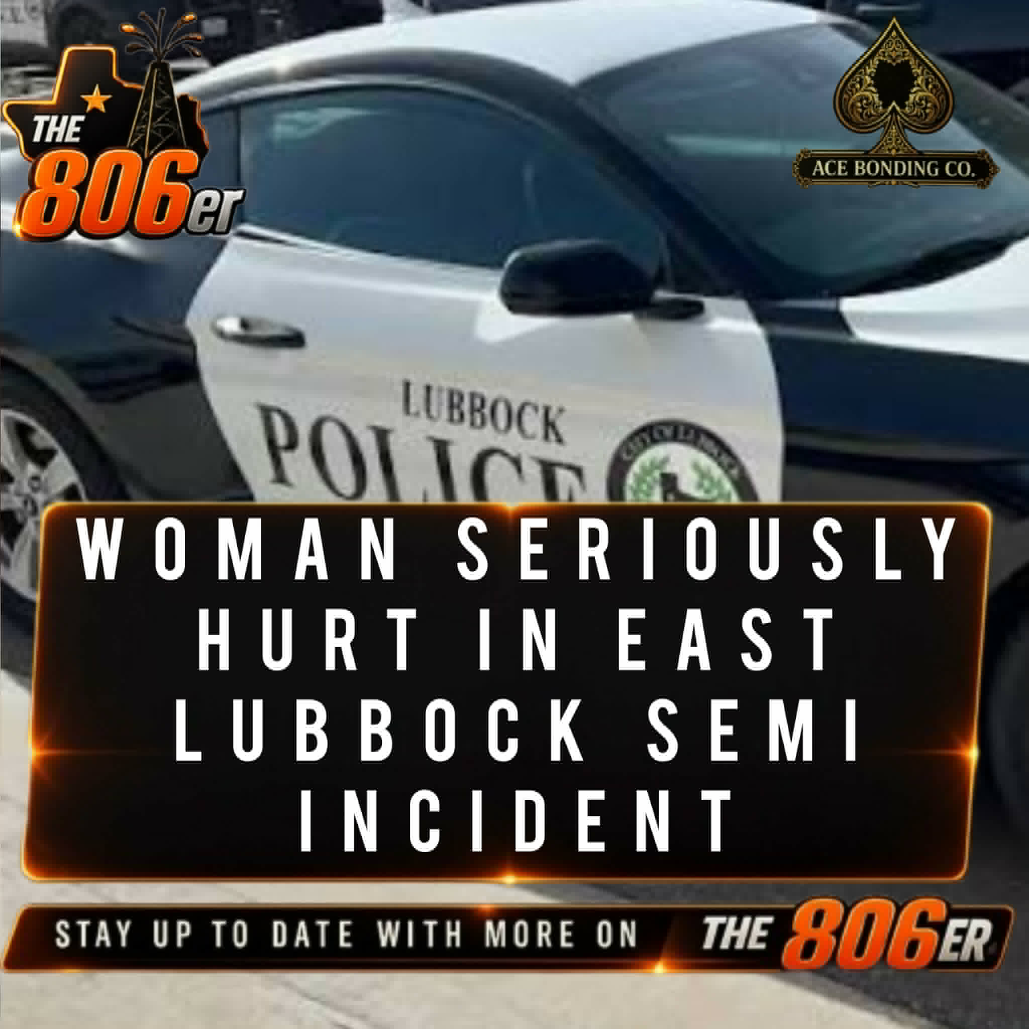 WOMAN SERIOUSLY HURT IN EAST LUBBOCK SEMI INCIDENT